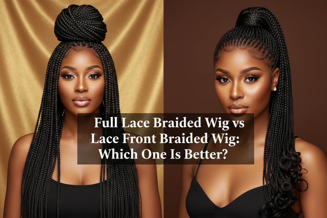 Full Lace Braided Wig vs Lace Front Braided Wig: Which One Is Better?